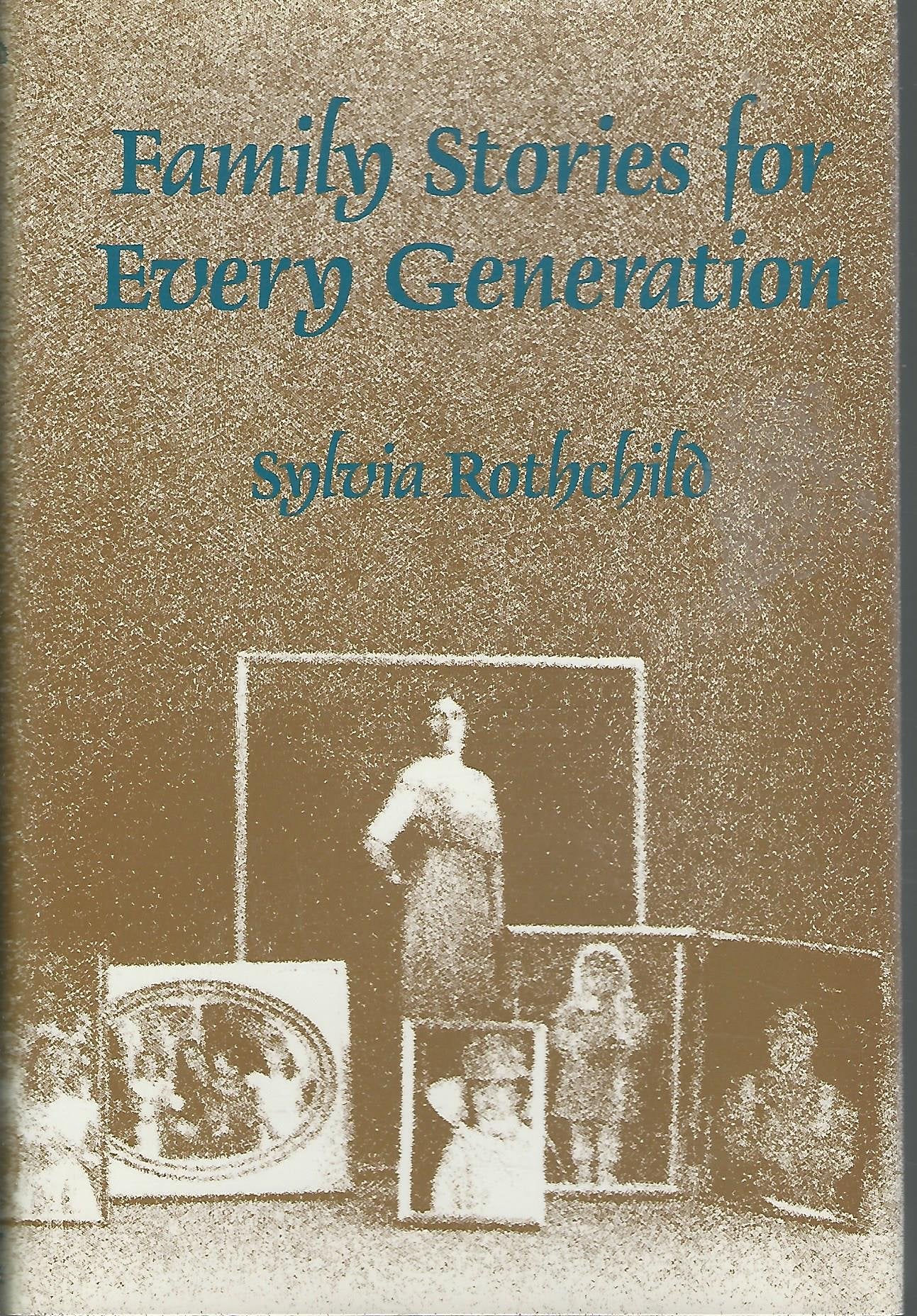 Family Stories For Every Generation,Used
