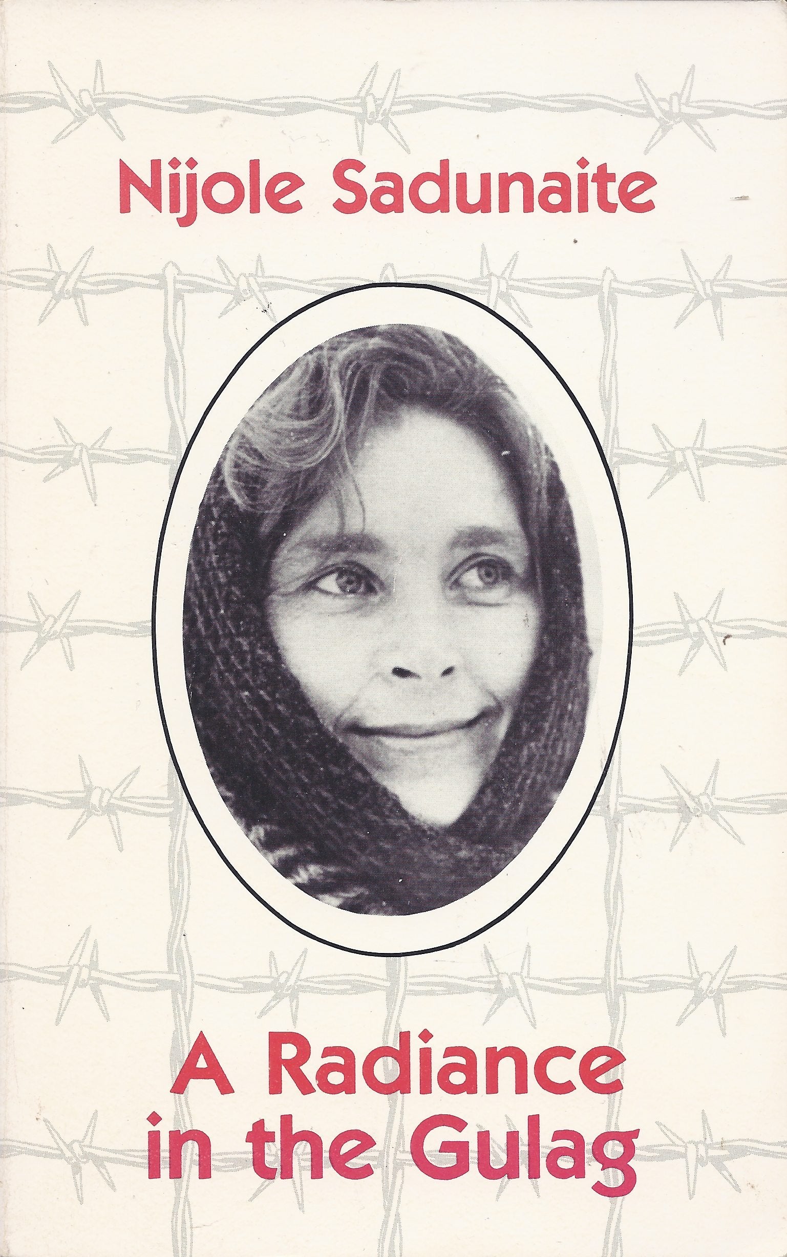 A Radiance in the Gulag