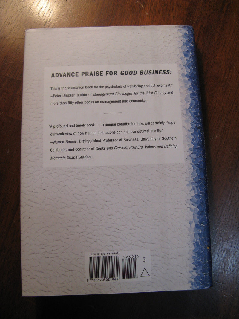 Good Business: Leadership. Flow, and the Making of Meaning,Used