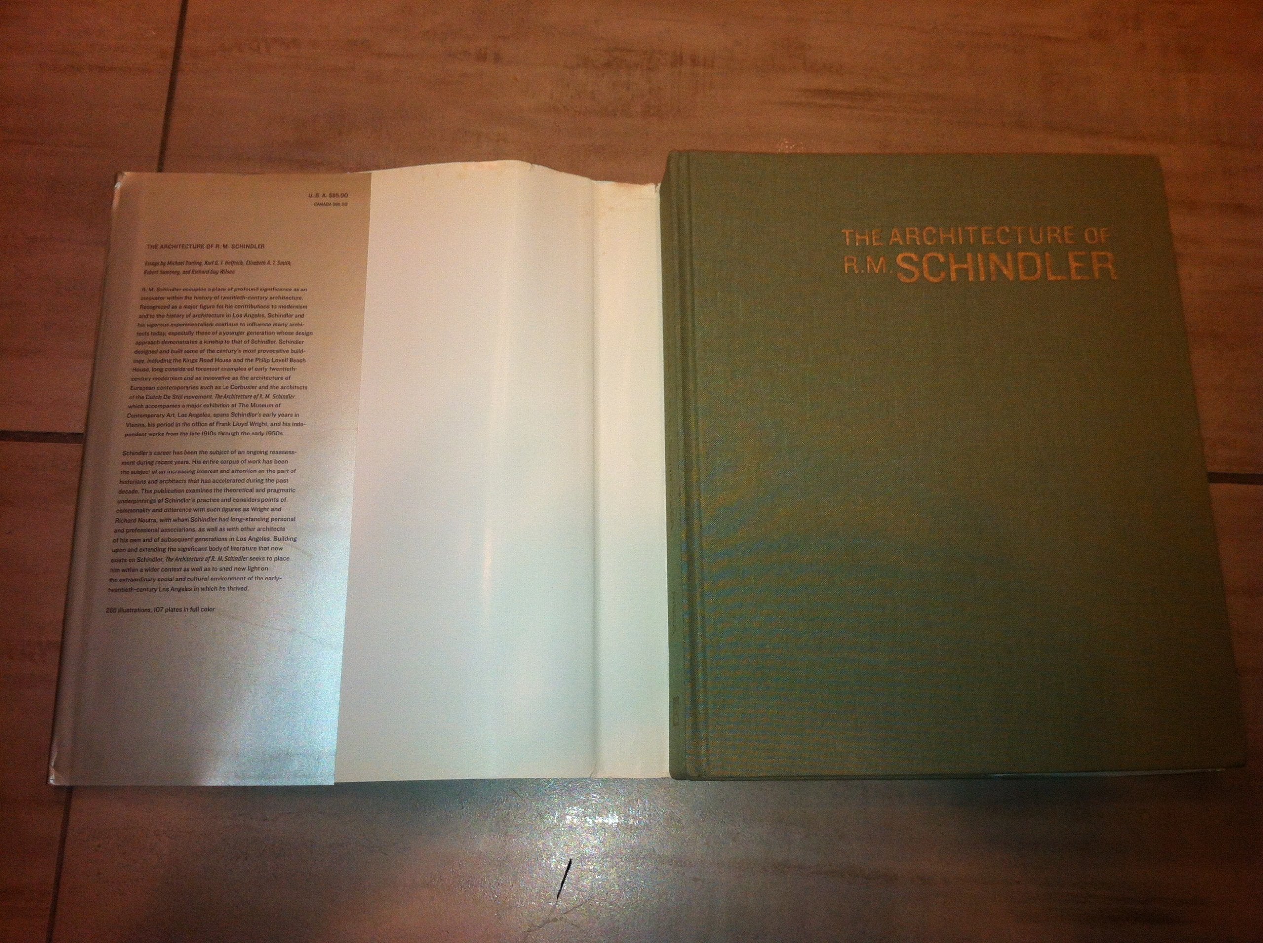 The Architecture Of R.M. Schindler