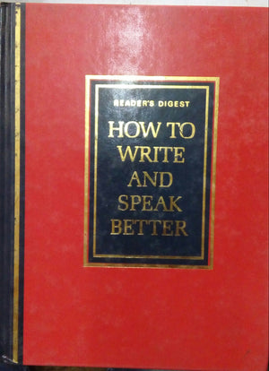 How to Write and Speak Better: A Practical Guide to Using the English Dictionary More Effectively,Used