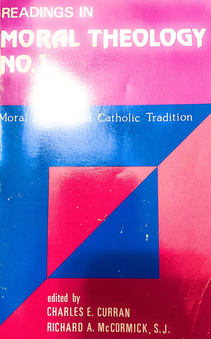 Moral Norms and Catholic Tradition (Readings in Moral Theology),Used