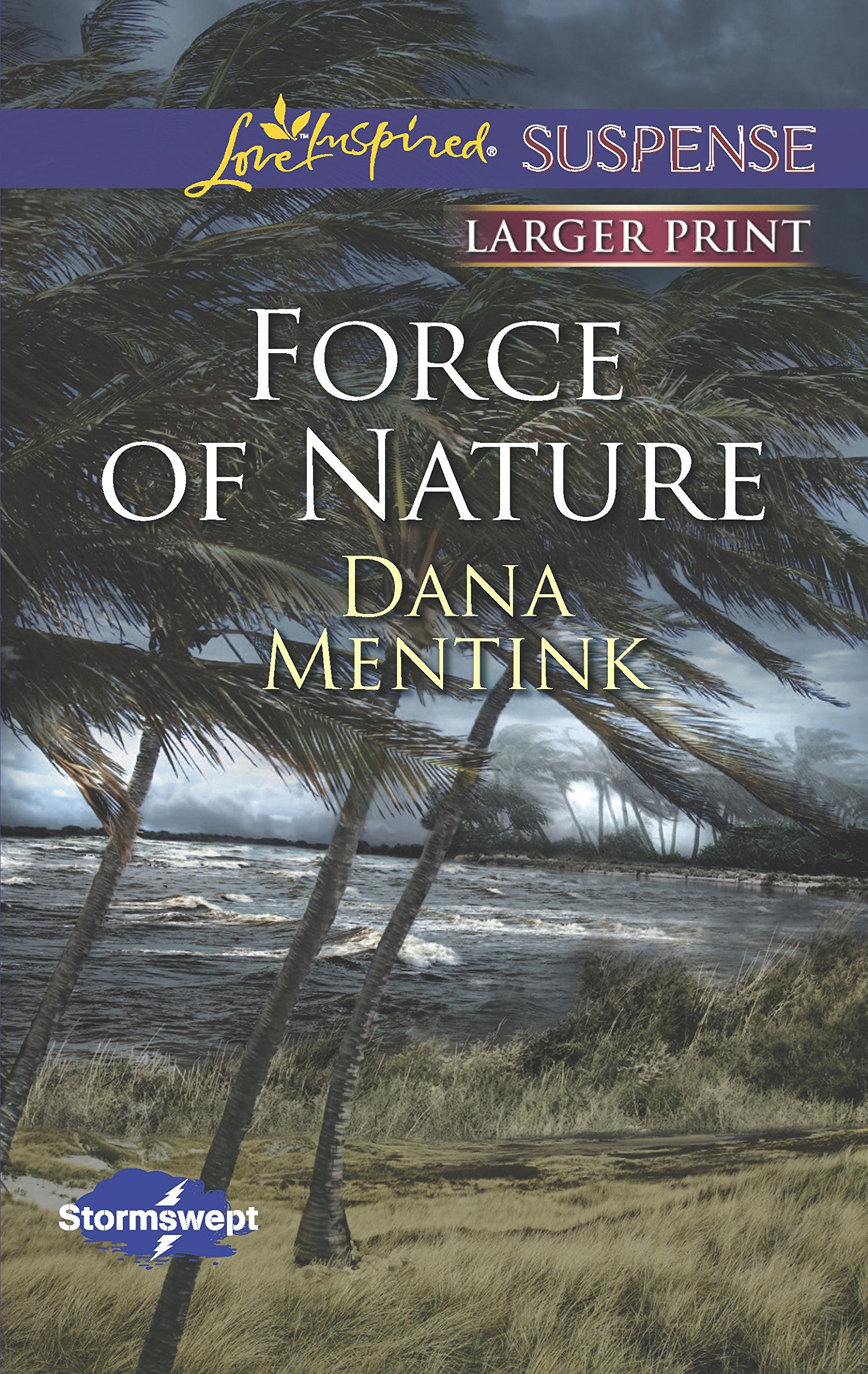 Force of Nature (Stormswept, 2),Used