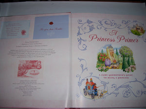 Dutton Books for Young Readers A Princess Primer: A Fairy Godmother's Guide to Being a Princess