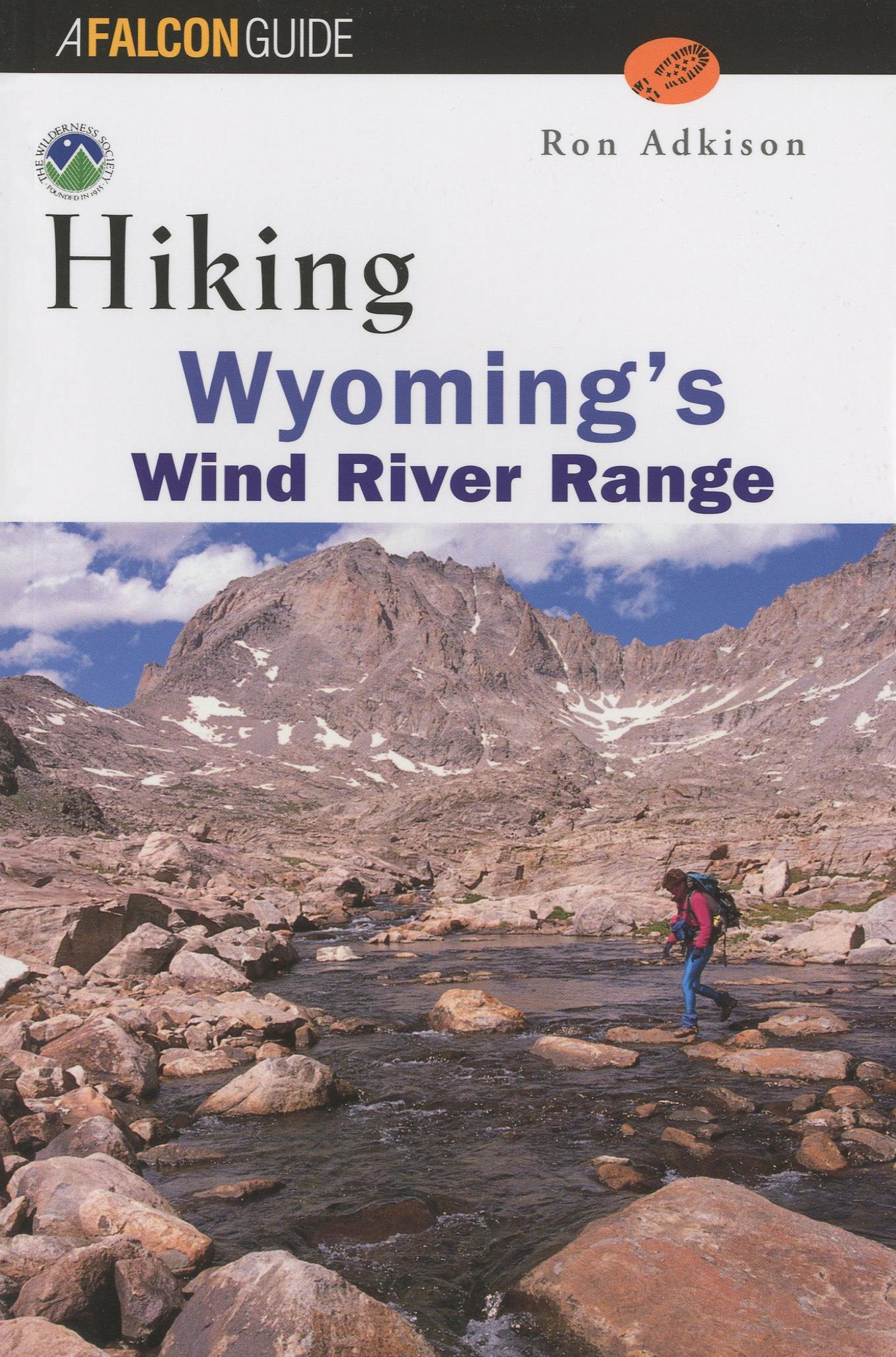 Hiking Wyoming's Wind River Range (Regional Hiking Series),Used