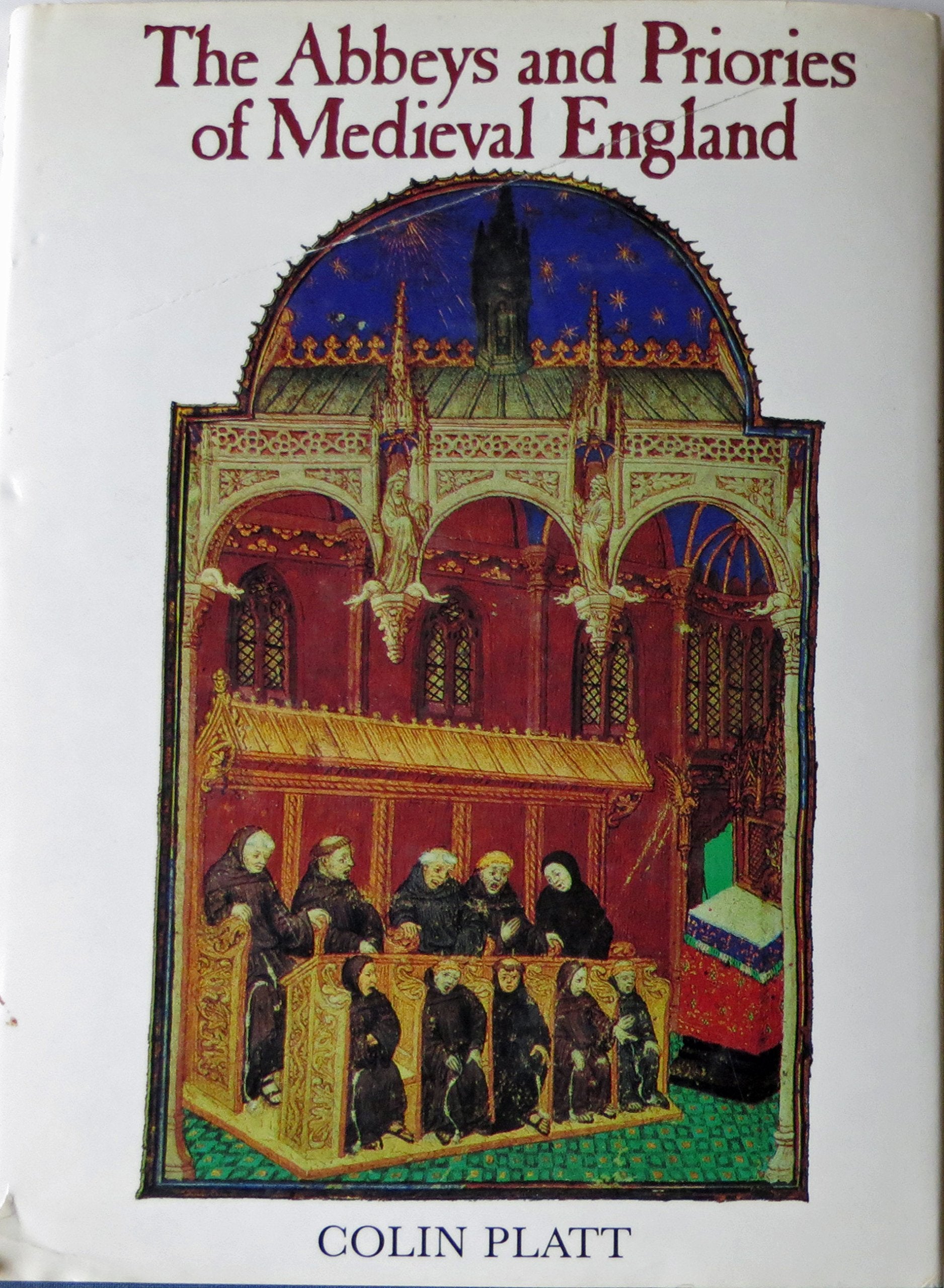 The Abbeys and Priories of Medieval England,Used