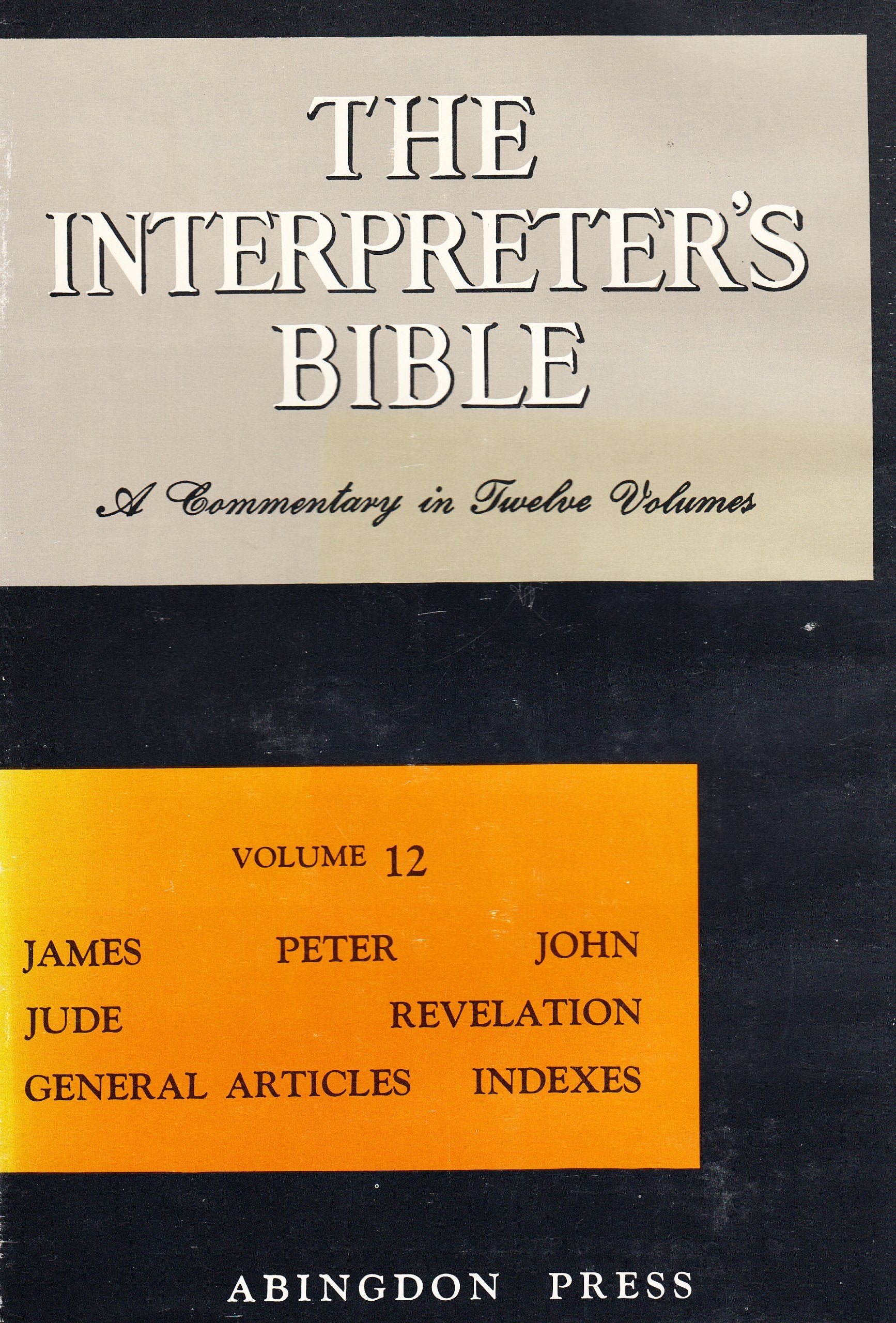 The Interpreter's Bible, Vol. 2: Leviticus, Numbers, Deuteronomy, Joshua, Judges, Ruth, Samuel,New