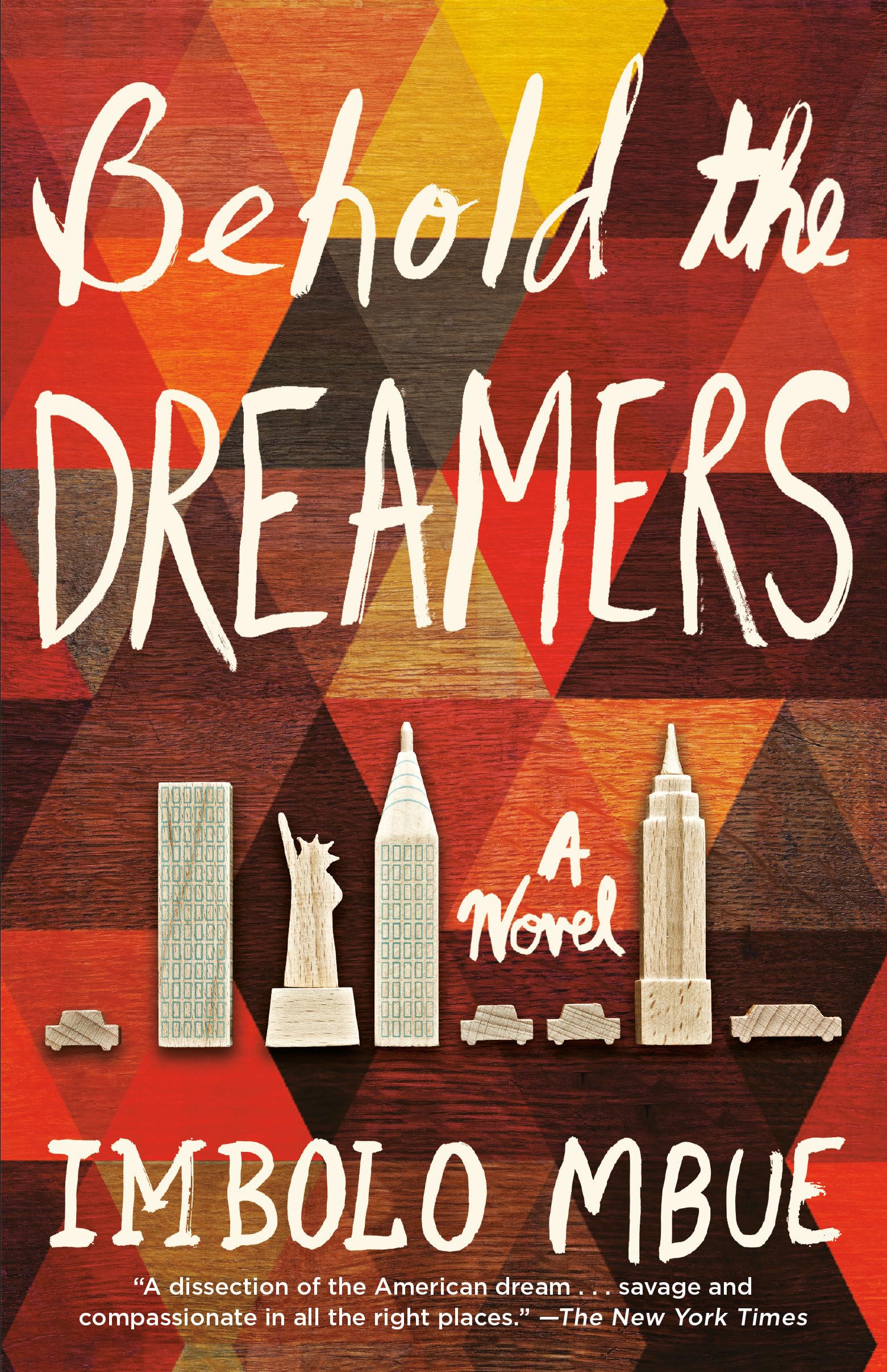 Behold the Dreamers: A Novel,New