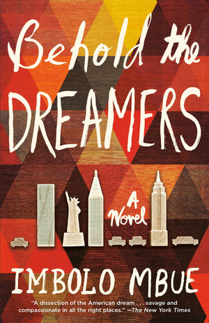 Behold the Dreamers: A Novel,New
