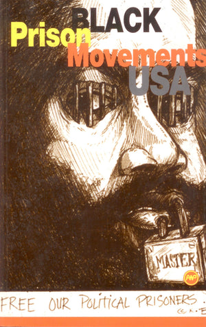 Black Prison Movements Usa (Nobo Journal Of African American Dialogue, Vol 2, No 1),New
