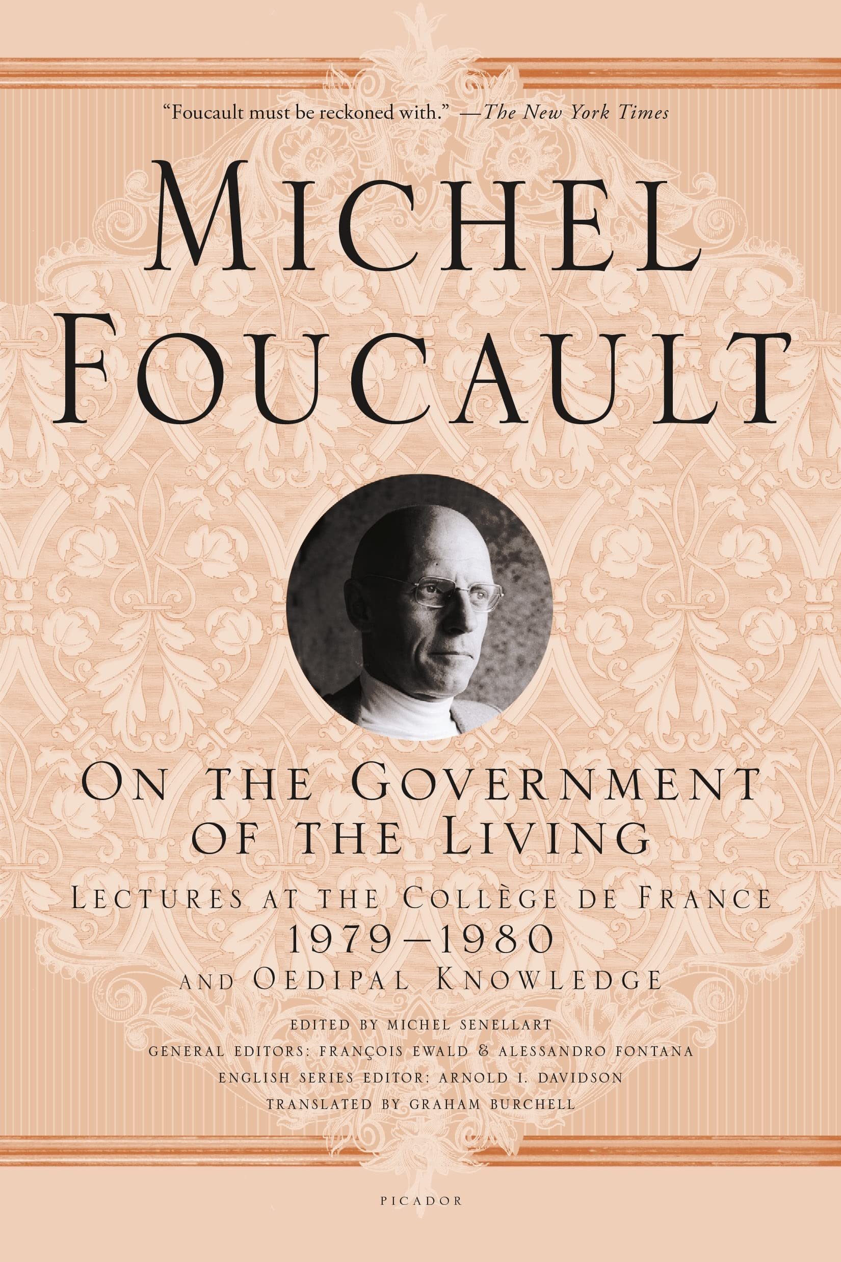 On the Government of the Living: Lectures at the Collge de France, 19791980 (Michel Foucault Lectures at the Collge de France, ,Used