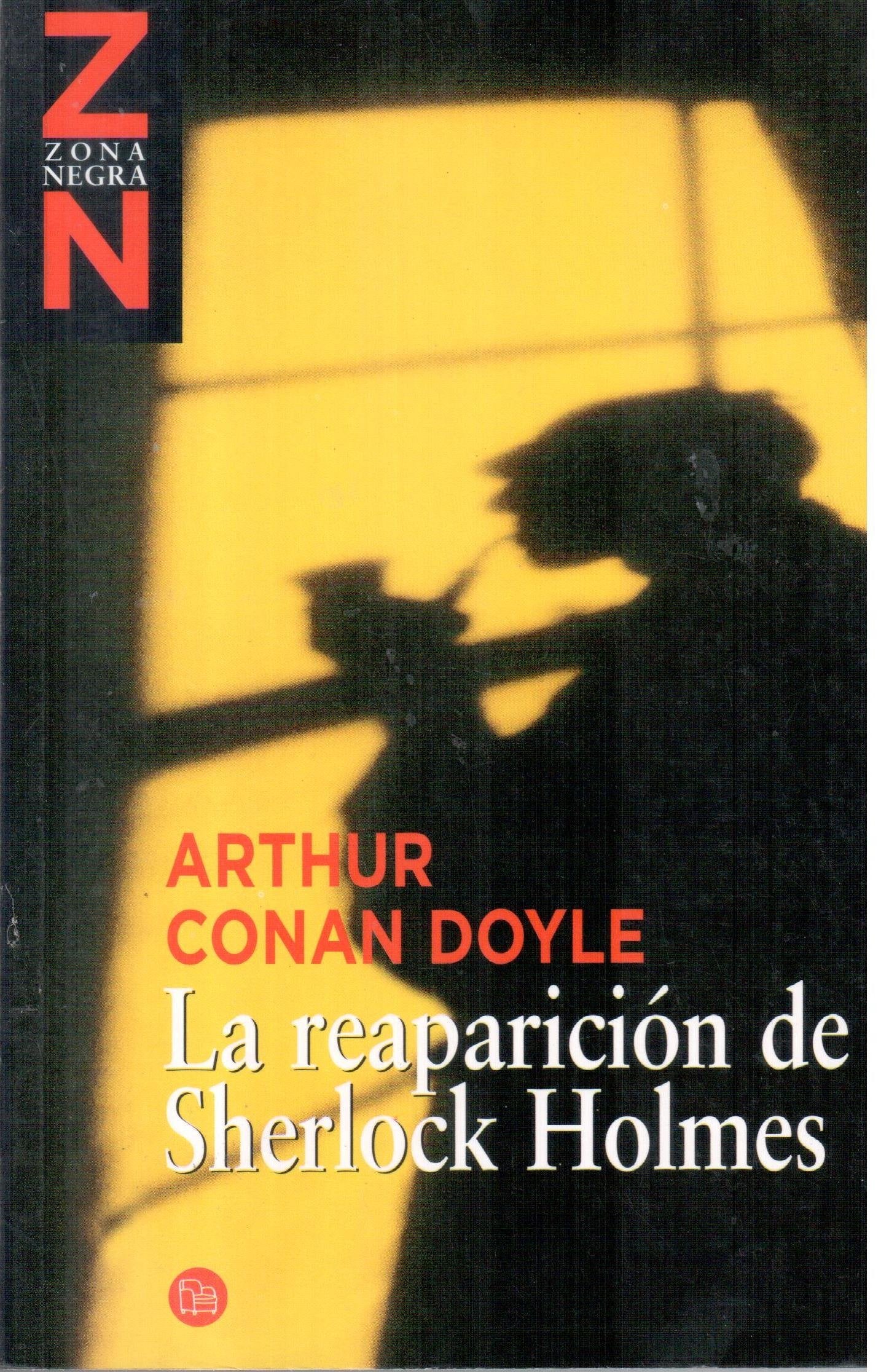La reaparicion de Sherlock Holmes (The Return of Sherlock Holmes) (Spanish Edition),Used