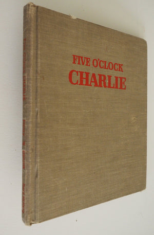 Five O'Clock Charlie,Used
