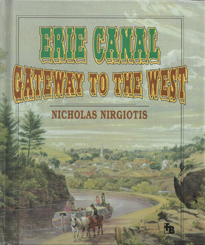 Erie Canal: Gateway to the West (First Book),Used