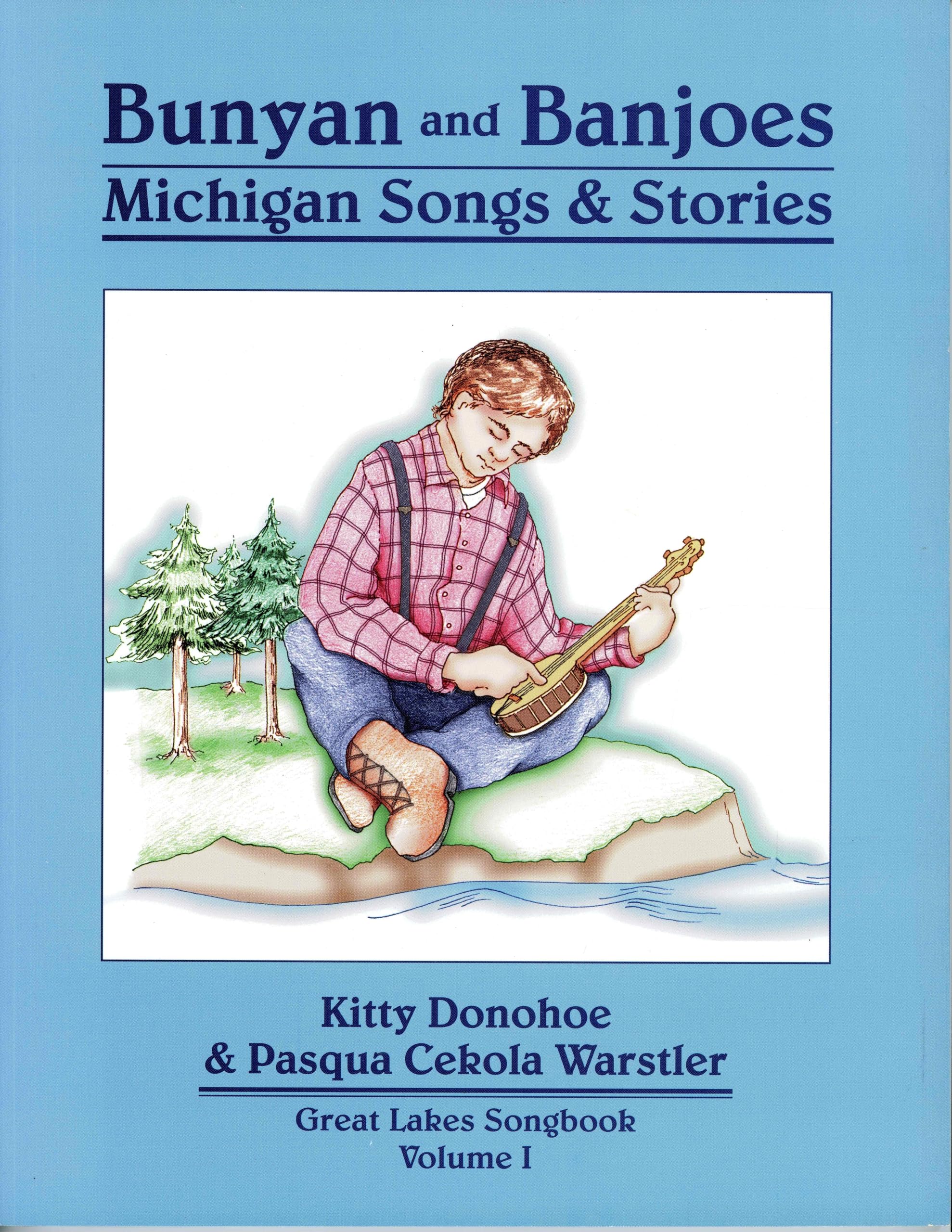 Bunyan and Banjoes: Michigan Songs & Stories,Used