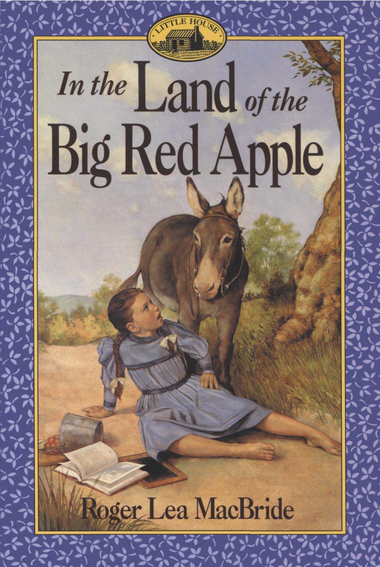 In The Land Of The Big Red Apple (Little House Sequel)-used