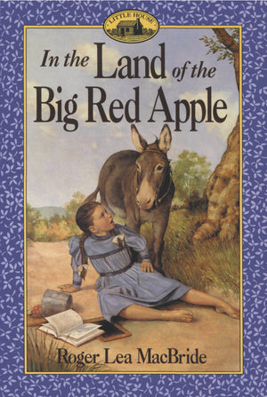 In The Land Of The Big Red Apple (Little House Sequel)-used