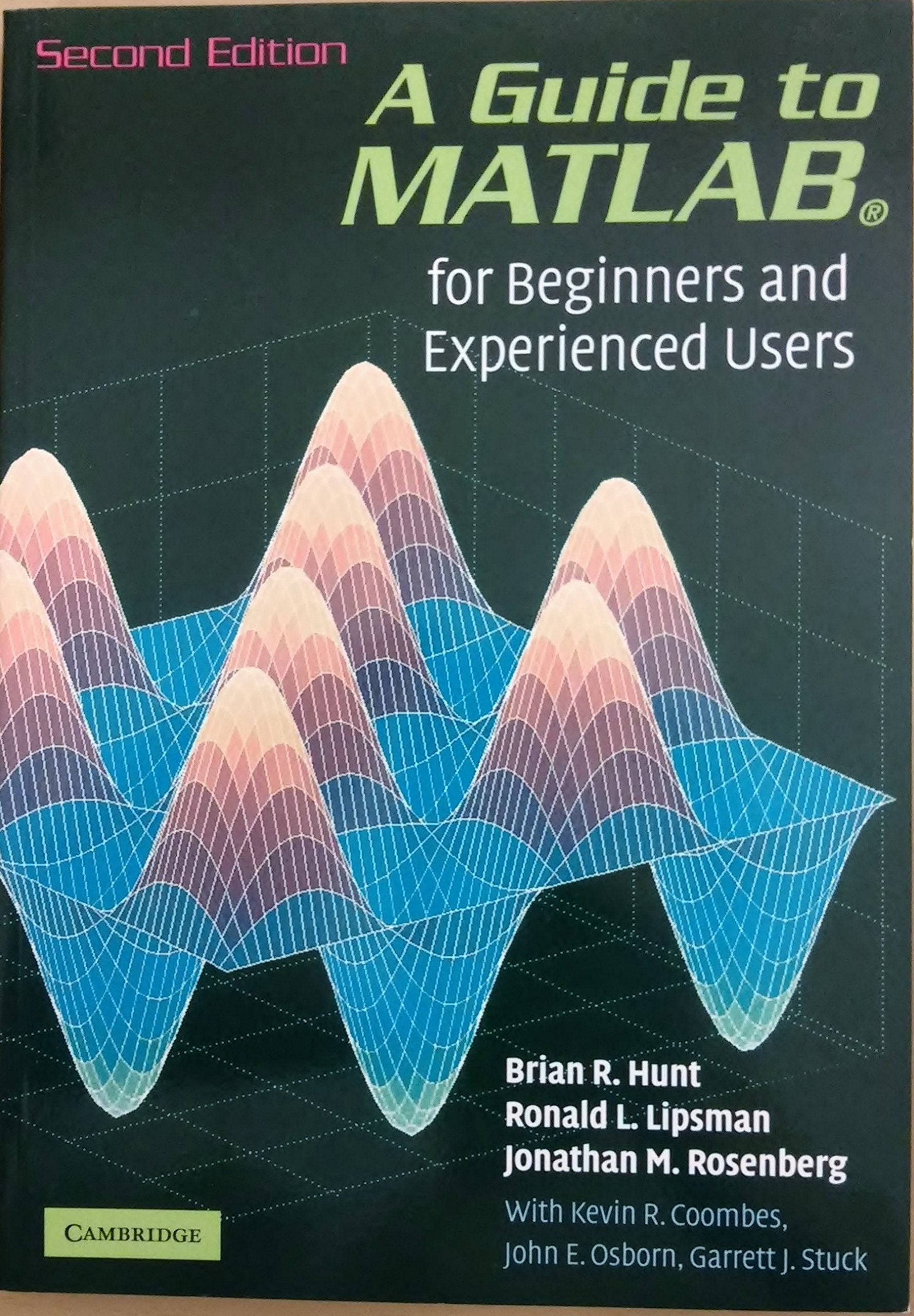 A Guide to MATLAB: For Beginners and Experienced Users,New