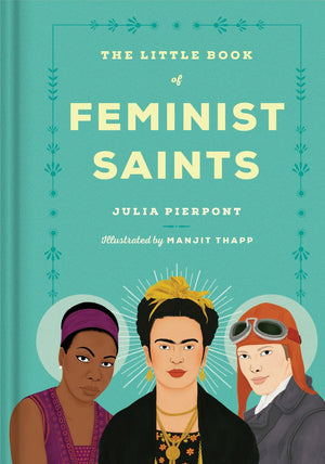 The Little Book of Feminist Saints,Used