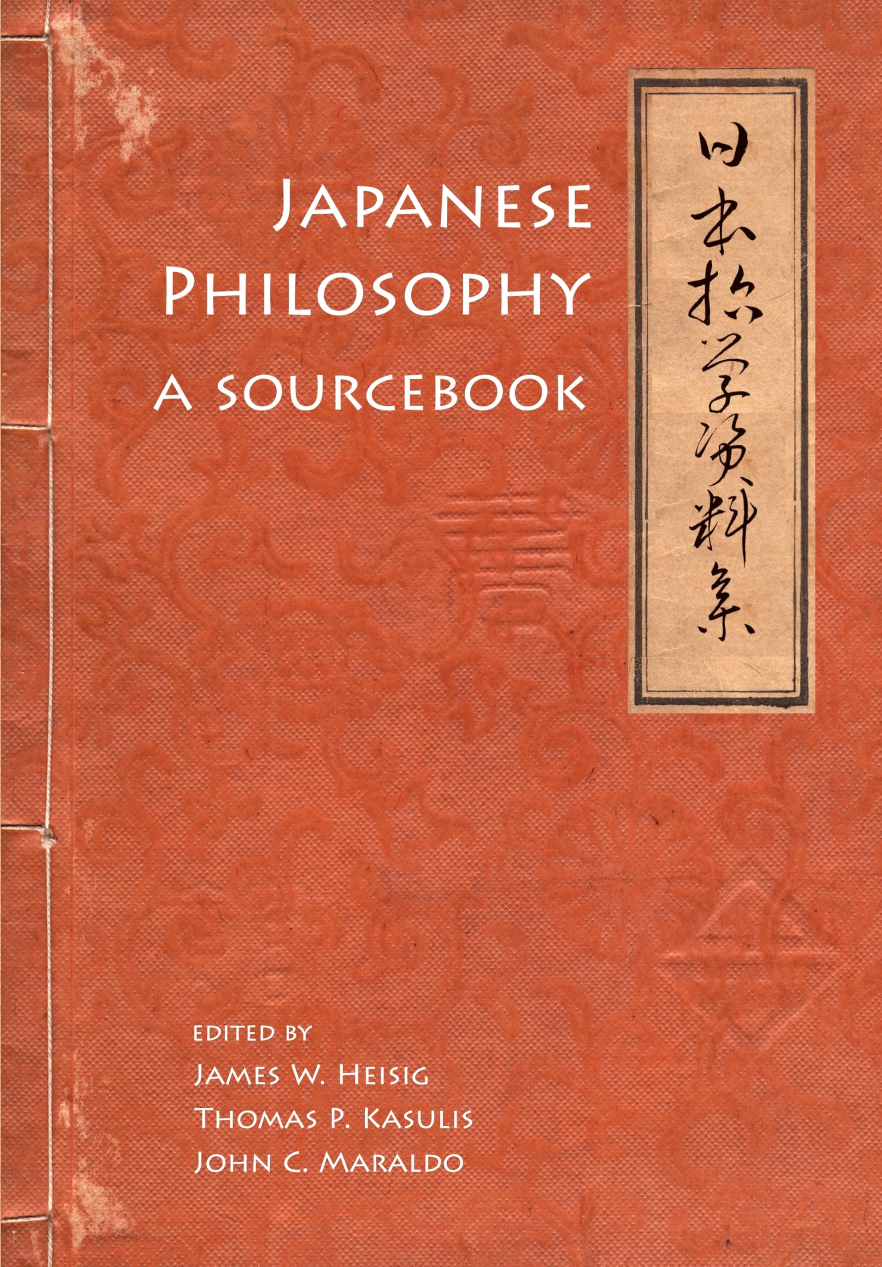Japanese Philosophy: A Sourcebook (Nanzan Library of Asian Religion and Culture, 5),Used