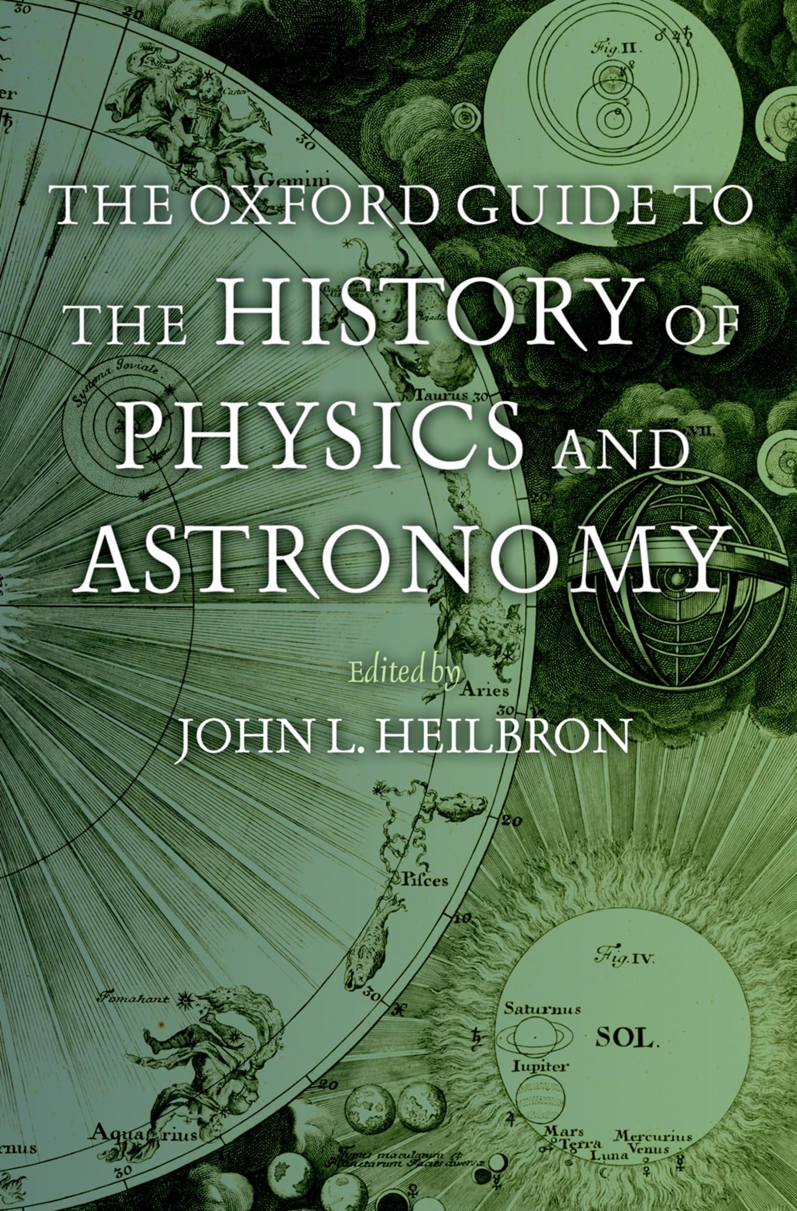 The Oxford Guide to the History of Physics and Astronomy,Used