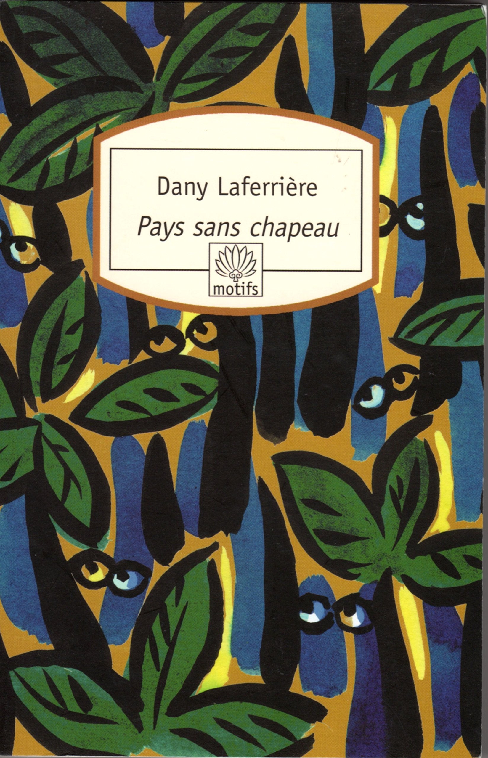 Pays Sans Chapeau (French Edition),Used