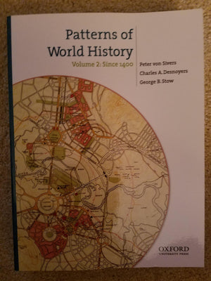 Patterns of World History: Volume Two: Since 1400,New