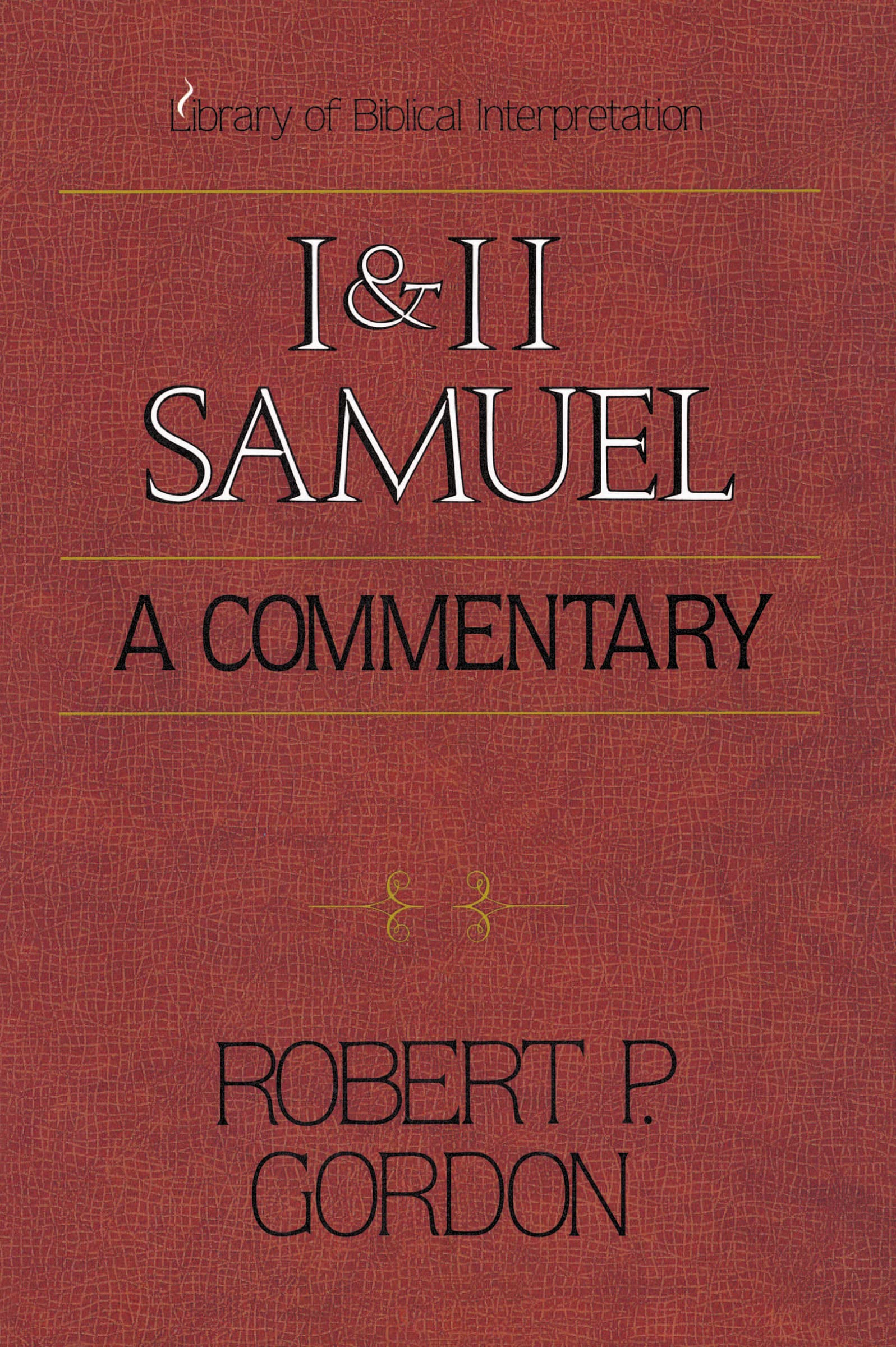 I & II Samuel: A Commentary (Library of Biblical Interpretation),Used