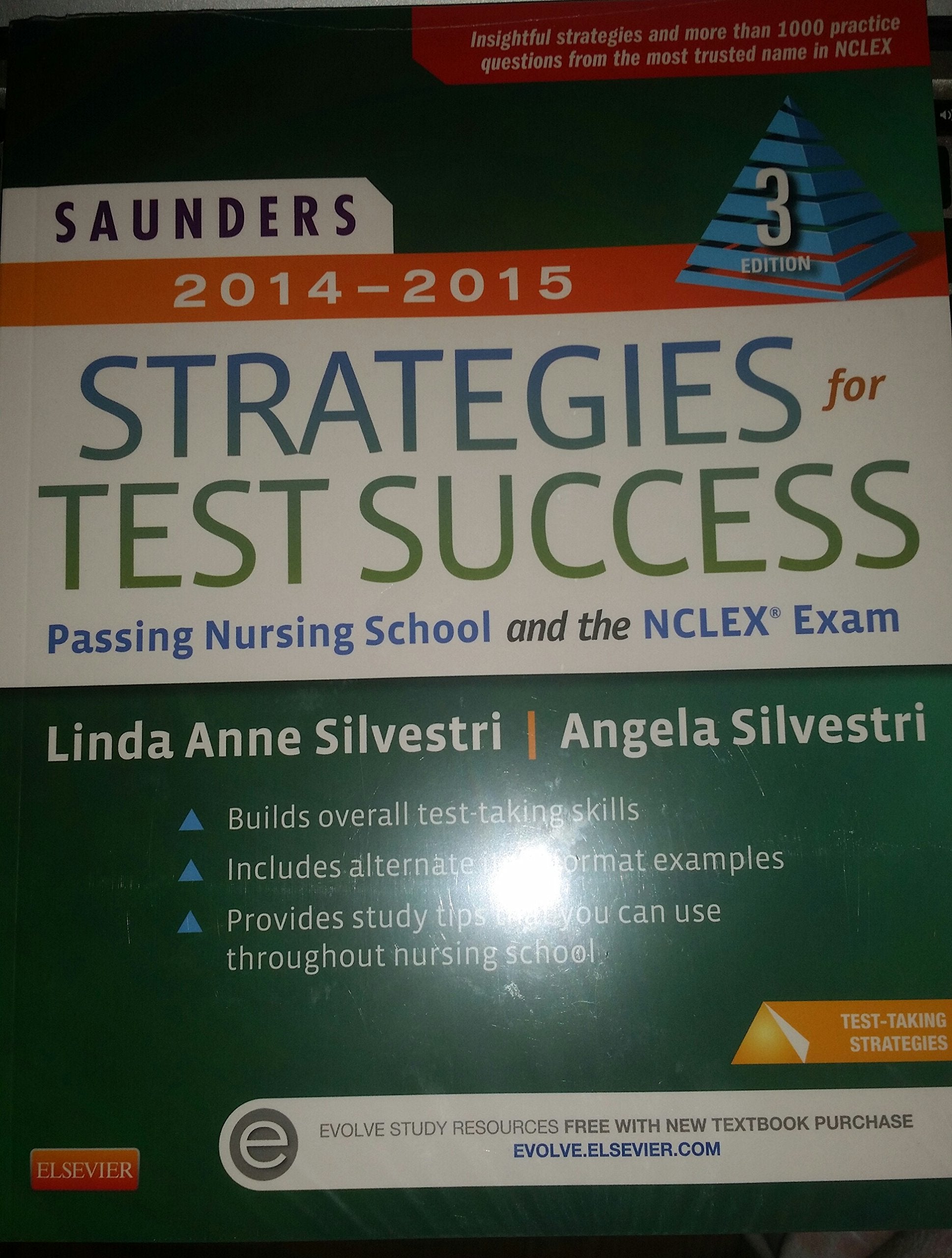 Saunders 20142015 Strategies for Test Success: Passing Nursing School and the NCLEX Exam,New