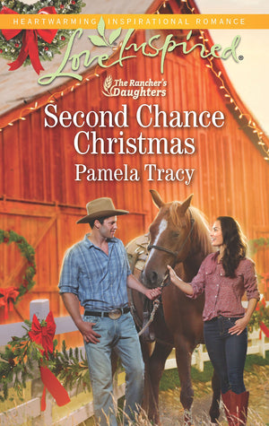 Second Chance Christmas (The Rancher's Daughters),Used