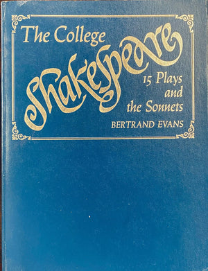 The College Shakespeare: 15 Plays and the Sonnets,Used