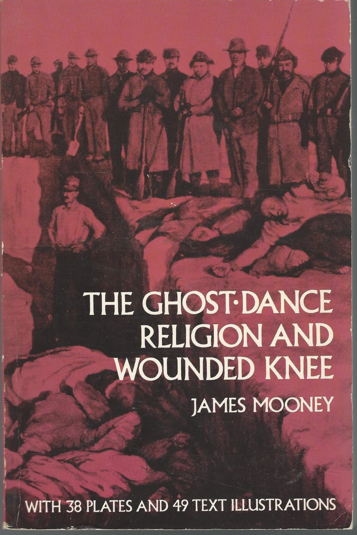 The Ghostdance Religion And Wounded Knee (Native American),New