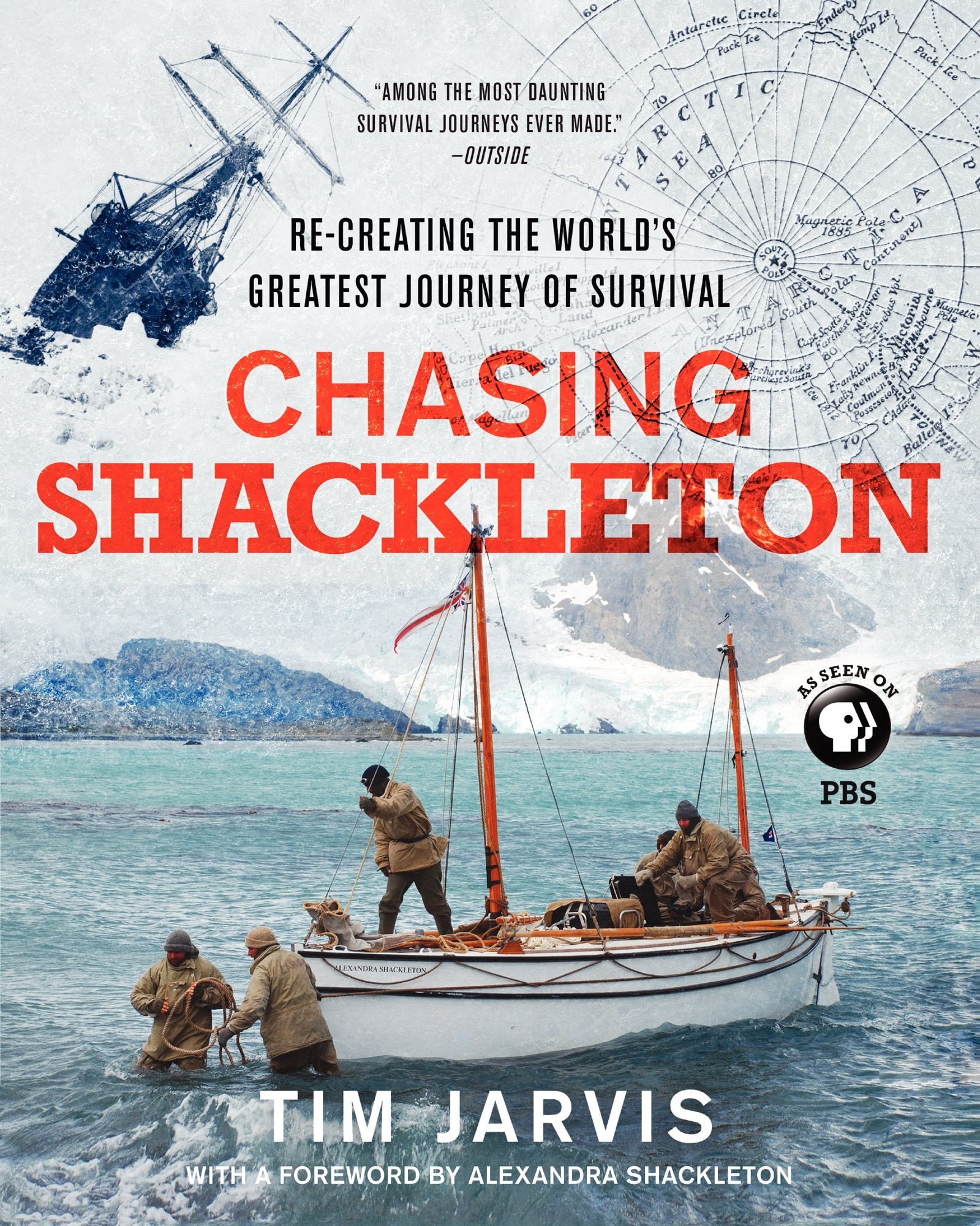 Chasing Shackleton: Recreating The World'S Greatest Journey Of Survival