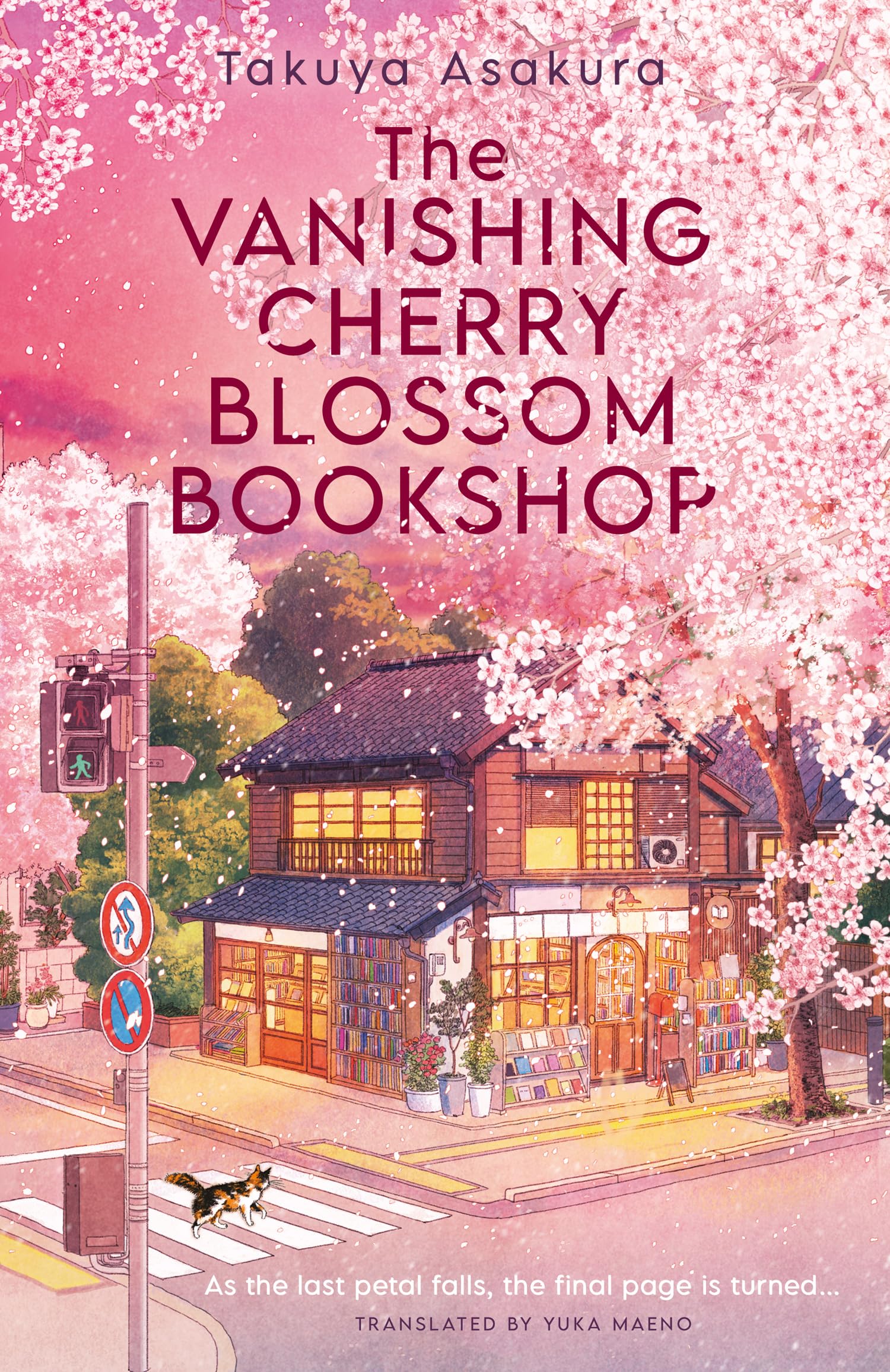 The Vanishing Cherry Blossom Bookshop: Uplifting, poignant healing fiction from the Japanese bestselling author  brandnew for