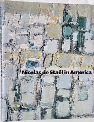 Nicolas De Stael in America,New