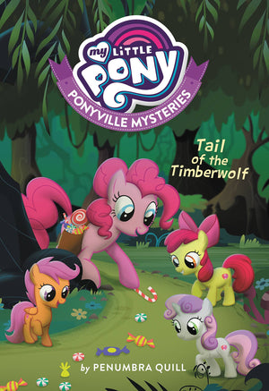 My Little Pony: Ponyville Mysteries: Tail of the Timberwolf (Ponyville Mysteries, 2),Used