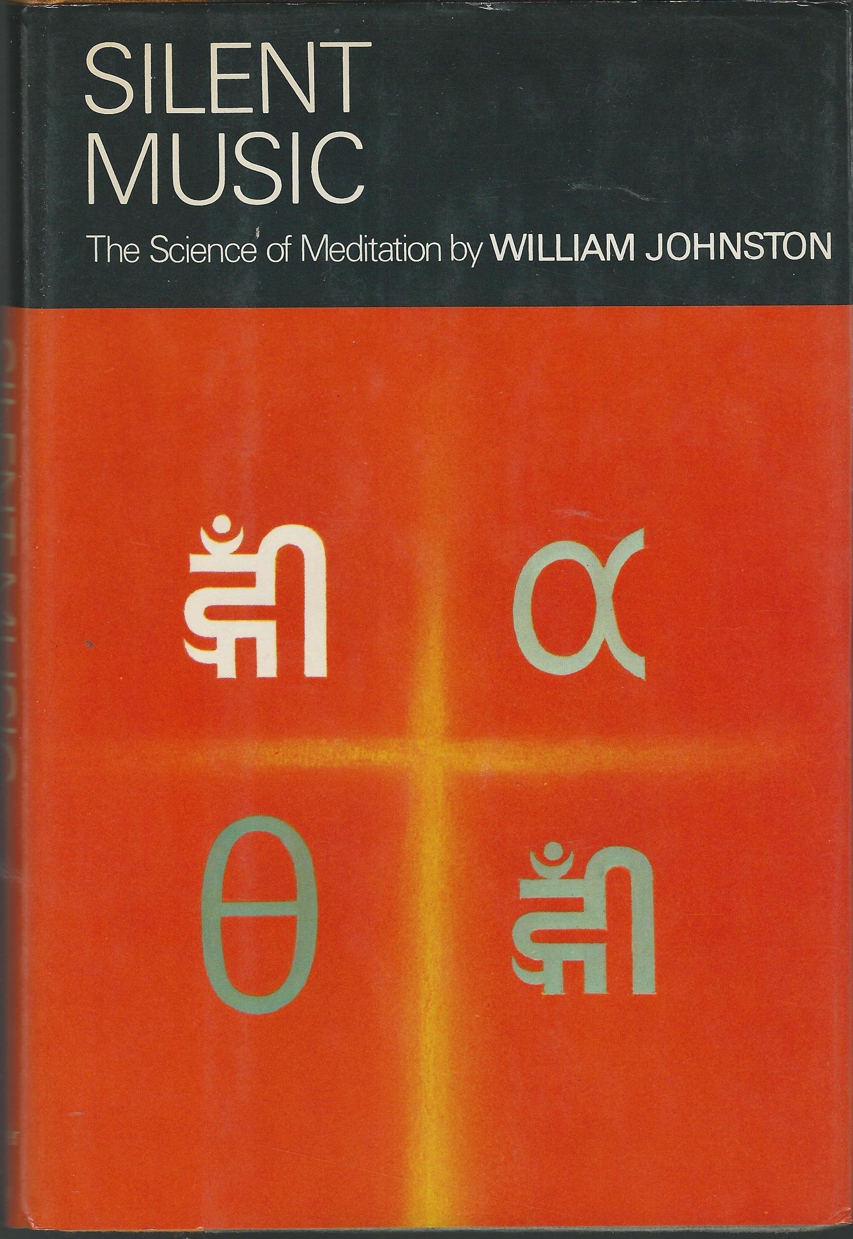 Silent Music: The Science Of Meditation