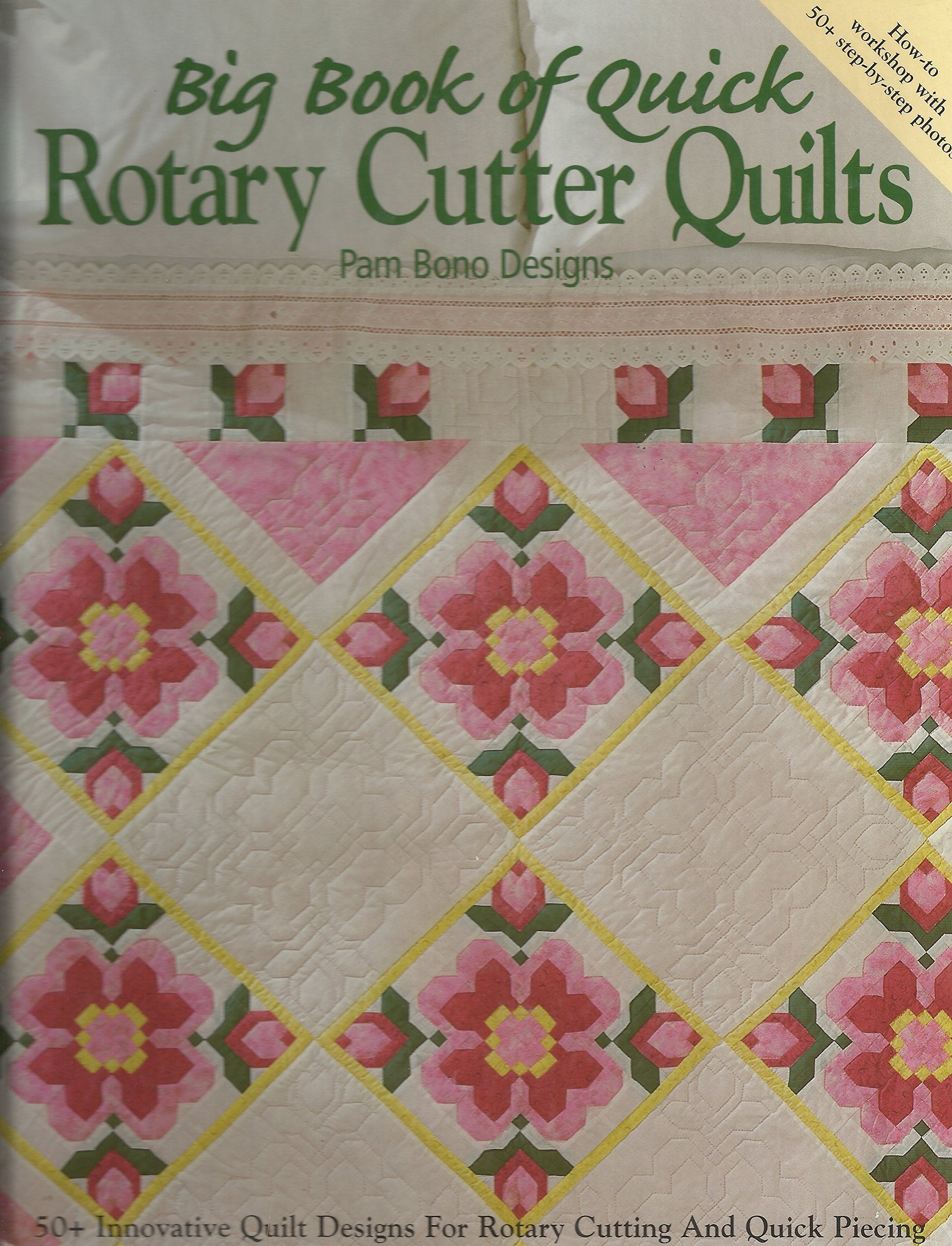 Big Book of Quick Rotary Cutter Quilts