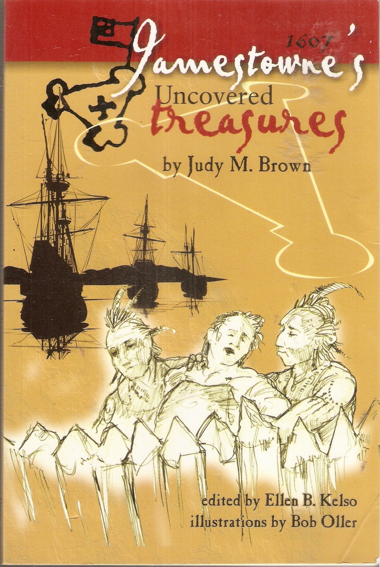 Jamestowne'S Uncovered Treasures,Used