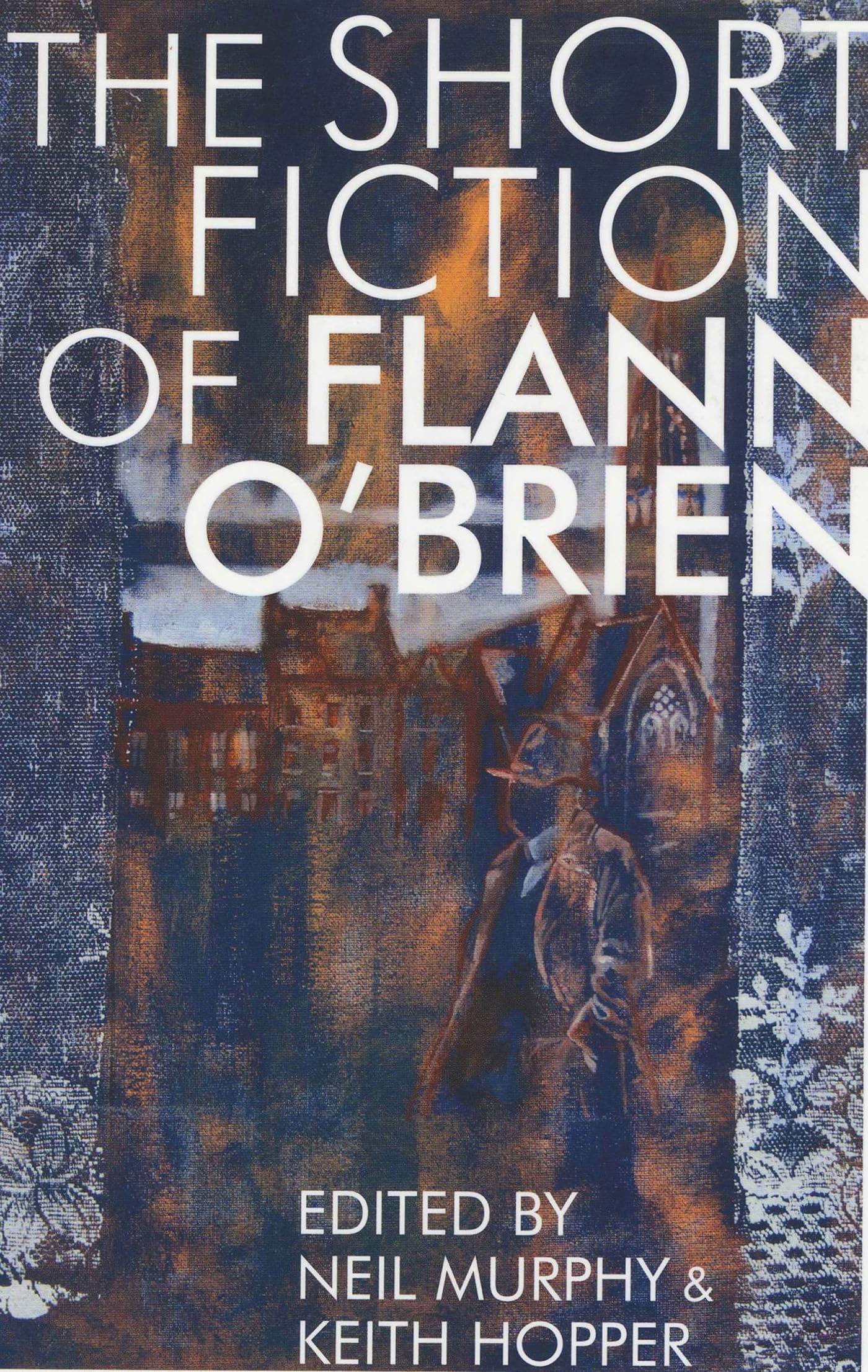 Short Fiction Of Flann O'Brien (Irish Literature)