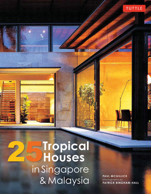 25 Tropical Houses in Singapore and Malaysia,Used