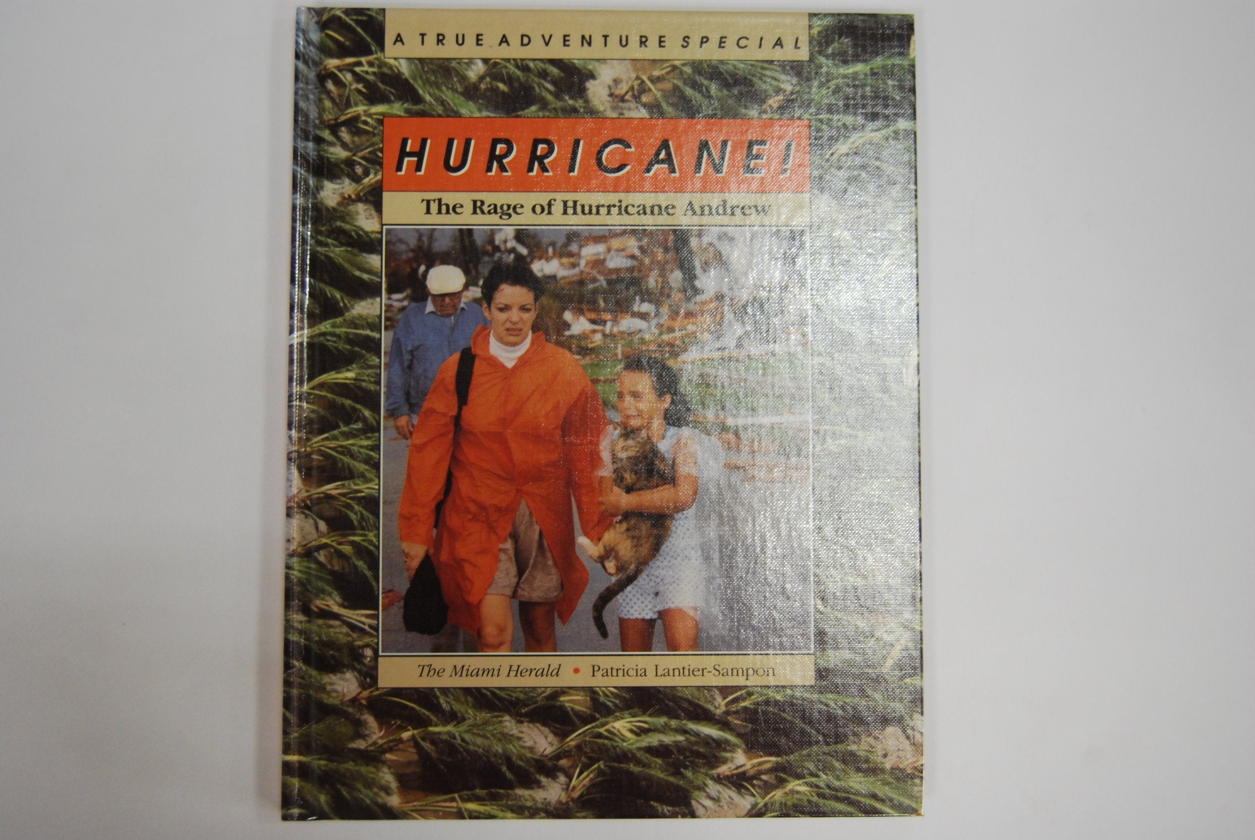 Hurricane!: The Rage of Hurricane Andrew (True Adventure),Used