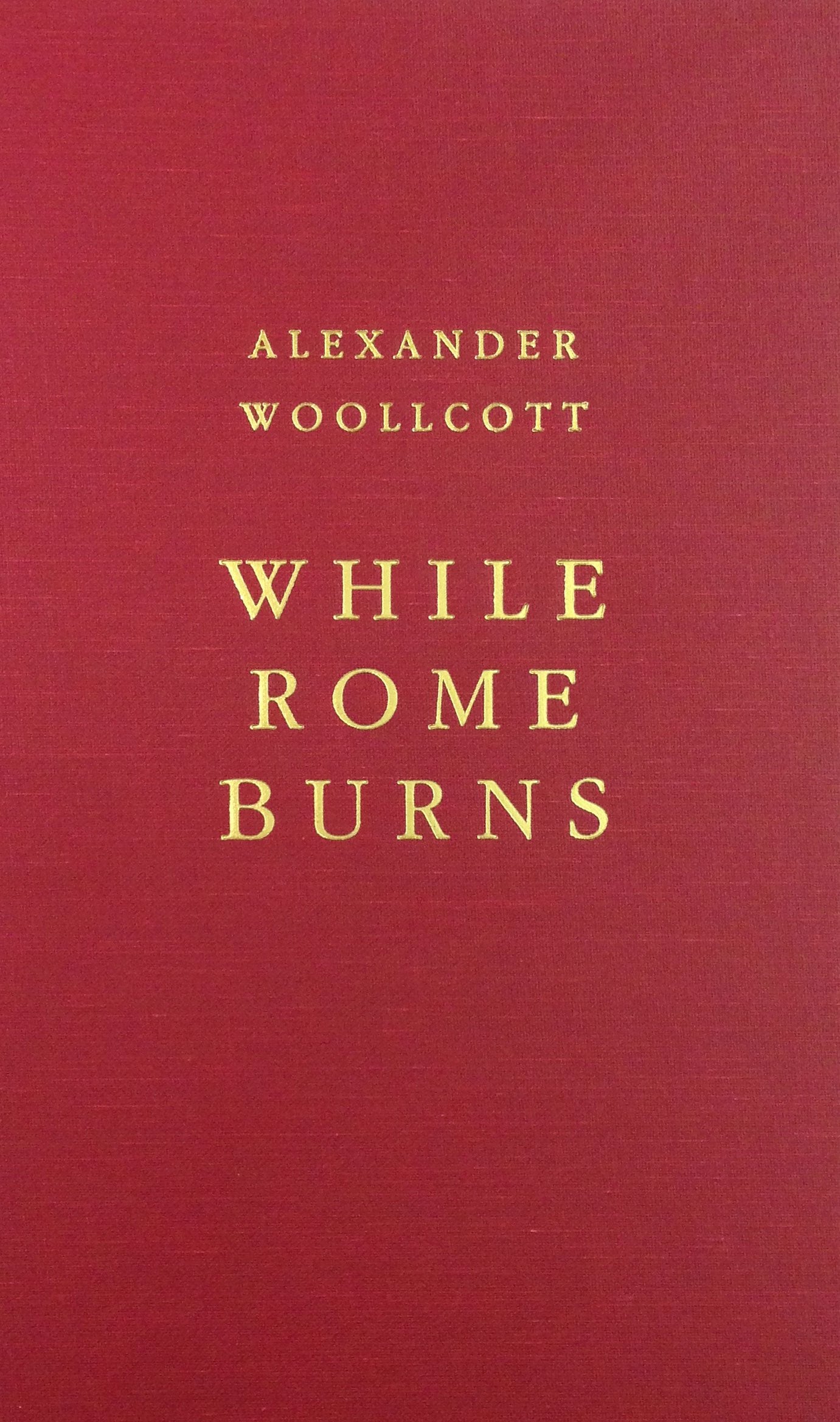 While Rome Burns,Used