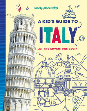 Lonely Planet Kids A KidS Guide To Italy