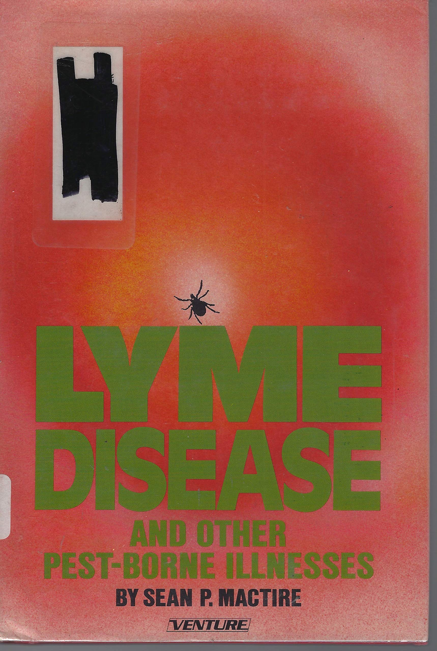 Lyme Disease and Other PestBorne Illnesses (Venture Book),Used