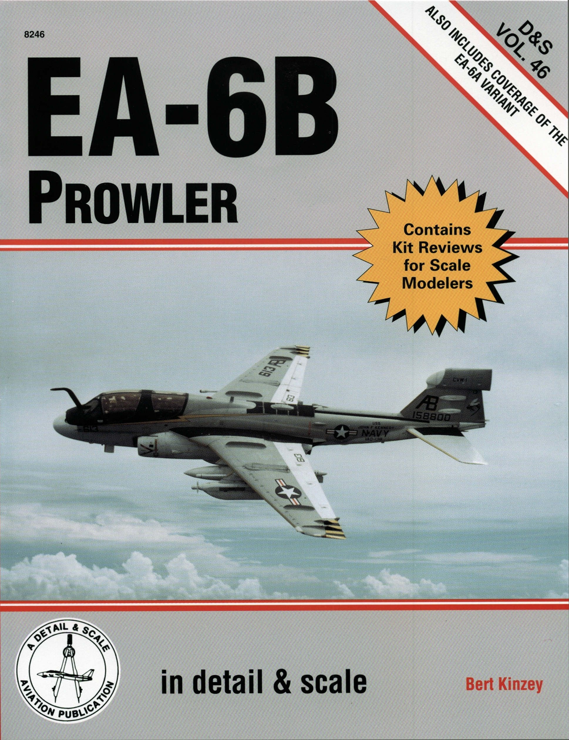 EA6B Prowler in Detail & Scale: Includes Coverage of the EA6A Variant (D&S, Vol. 46),Used