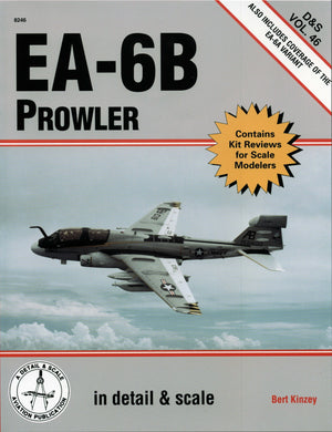 EA6B Prowler in Detail & Scale: Includes Coverage of the EA6A Variant (D&S, Vol. 46),Used