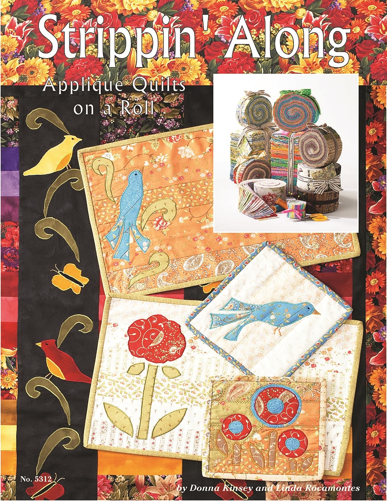 Strippin' Along: Applique Quilts On A Roll,Used