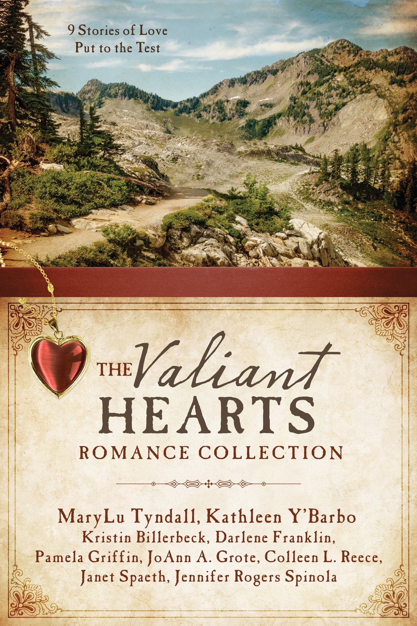 The Valiant Hearts Romance Collection: 9 Stories of Love Put to the Test,Used