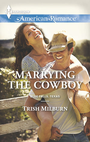 Marrying the Cowboy (Blue Falls, Texas, 3),Used